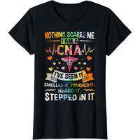 [100% Cotton]Nothing Scares Me CNA Nurse Job Lover Gift/ CNA Nurse Gift T-Shirt