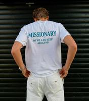 Funny Streetwear Graphic Tee – “MISSIONARY SO WE CAN KEEP ARGUING” Statement Shirt for Men & Women, Gift for Her and Hi...