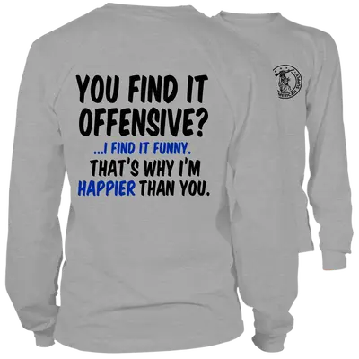 Happier Than You - Long Sleeve Heather Gray Shirt