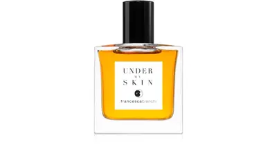 Francesca Bianchi Under My Skin Francesca Bianchi - 30 ml