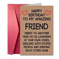 Happy Birthday To My Amazing Friend Card with Envelope, 1 Count Funny Friendship Quotes Birthday Card, Birthday Gift for Frie...