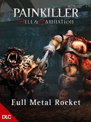 Painkiller Hell & Damnation - Full Metal Rocket DLC | Steam