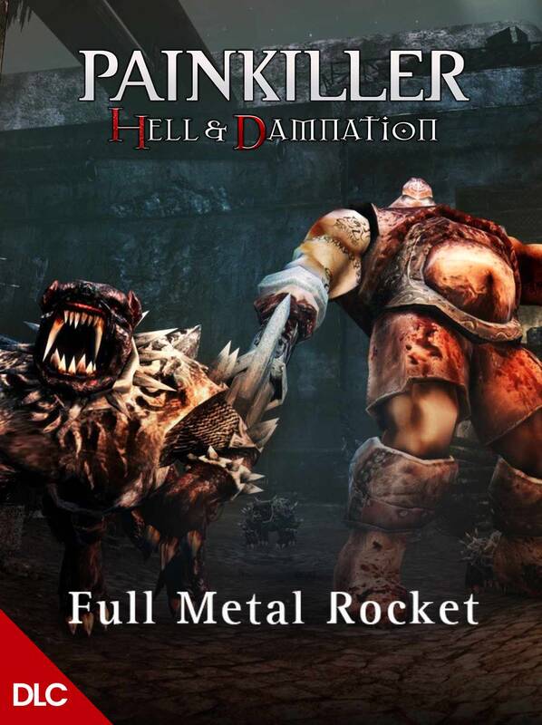 Painkiller Hell & Damnation - Full Metal Rocket DLC | Steam