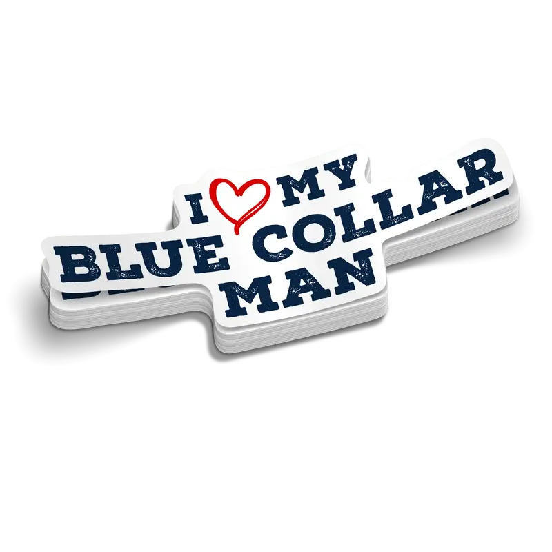 I Love My Blue Collar Man Sticker