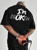 Plus Size I'm Broken Slogan Print Tee, Casual Comfy Half Sleeve Round Neck T-shirt for Summer, Men's Plus Clothing for Daily ...