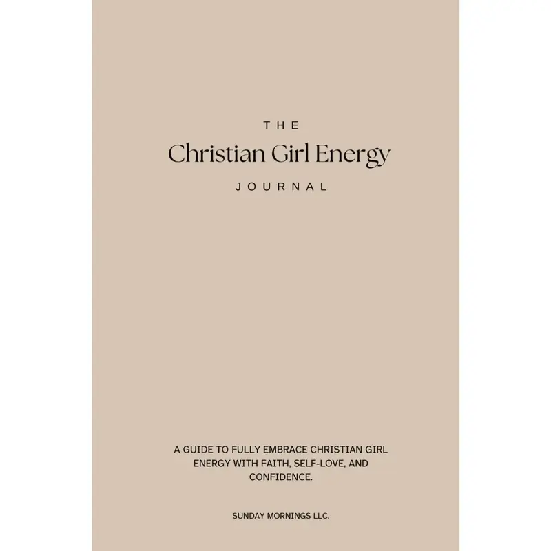 The Christian Girl Energy Journal