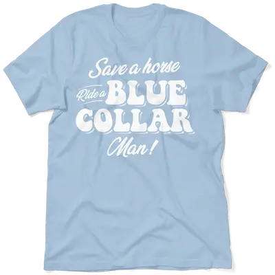 Save A Horse - T-Shirt