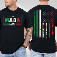 [100% Cotton] MAGA Mexicans Ain't Going Anywhere Shirt, USA Mexico Flag 2 Side Shirt, Maga Immigration T-Shirt, Trendy Graphi...