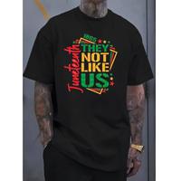They Not Like Us Juneteenth independence day Summer Fashion Men'S Casual Graphic Oversized T-shirts, Fitness Wear - Round Nec...