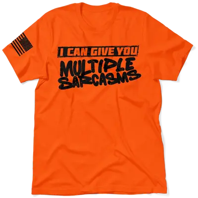 Multiple Sarcasms - Safety T-Shirt