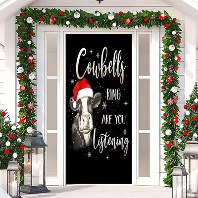 Cowbells Ring Are You Listening Christmas Door Cover - Aperturee