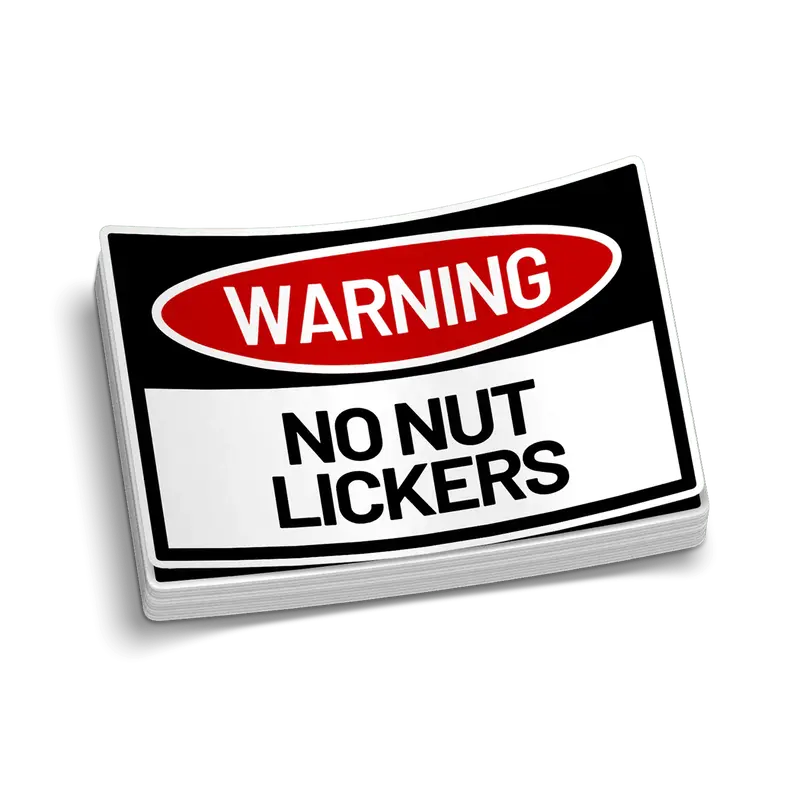 No Nut Lickers Hard Hat Decal