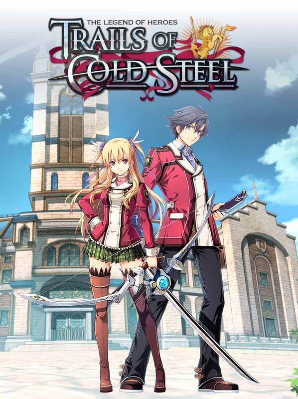 The Legend of Heroes: Trails of Cold Steel | Steam