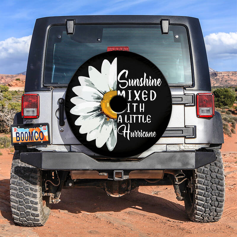 Sunshine Mixed With A Little Hurricane Gift Spare Tire Covers