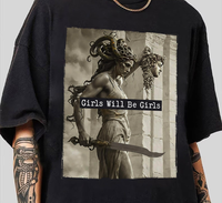 Girl Will Be Girls Shirts Medusa Feminist T-Shirt Perfect Gift for Him Cotton Top Vintage Shirt Graphic Tees