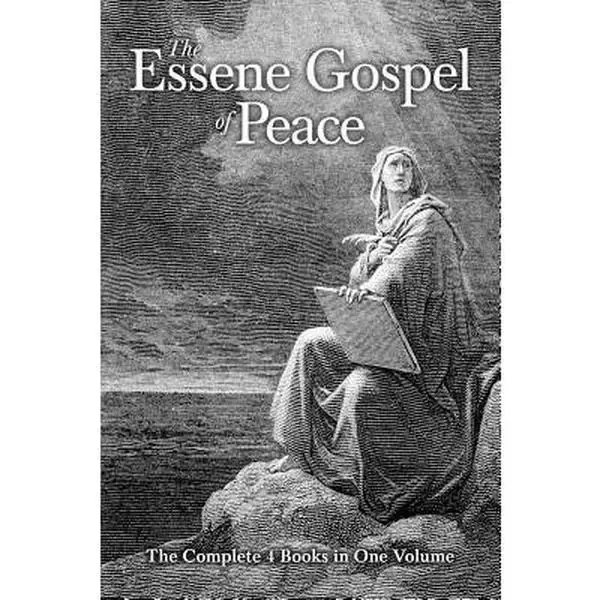 The Essene Gospel of Peace: The Complete 4 Books in One Volume -- Edmond Bordeaux Szekely, Paperback