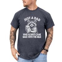 Funny Daddy Tee, Just A Dad Who Always Came Back With The Milk Shirt, Raccoon Shirt For Dad, Father's Day Gift Shirt, Trash P...
