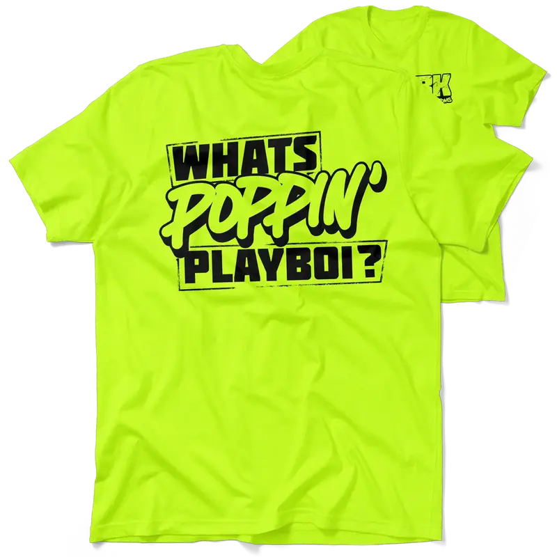 FunBucket Kustoms - What's Poppin' Playboi - T-Shirt