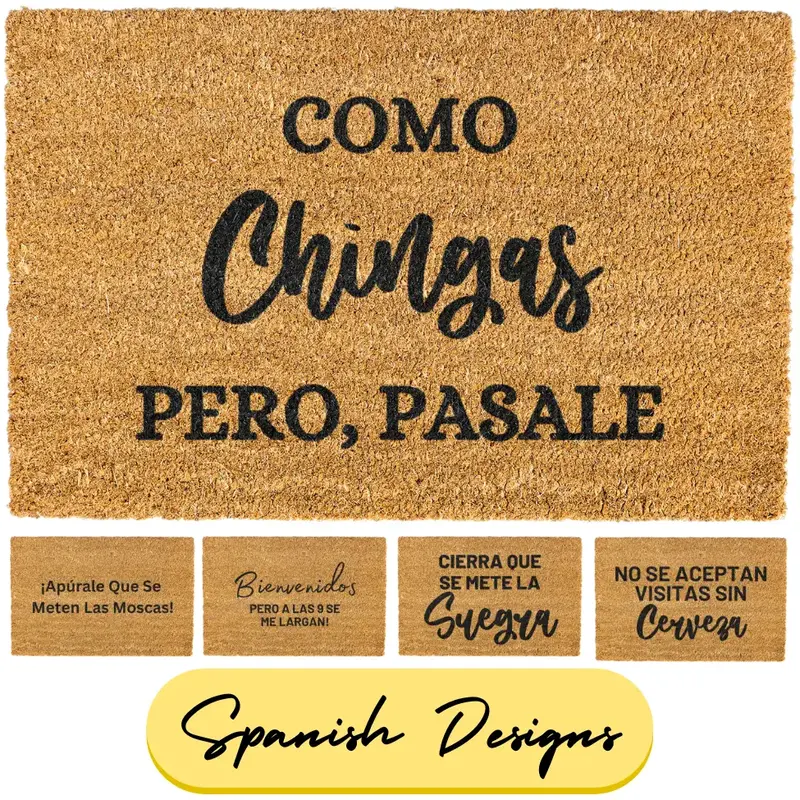 Como chingas pero pasale doormat, Welcome Mat, Funny Doormat, Spanish Doormat, Funny Spanish Door mat
