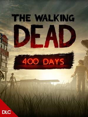 The Walking Dead: 400 Days DLC | Steam