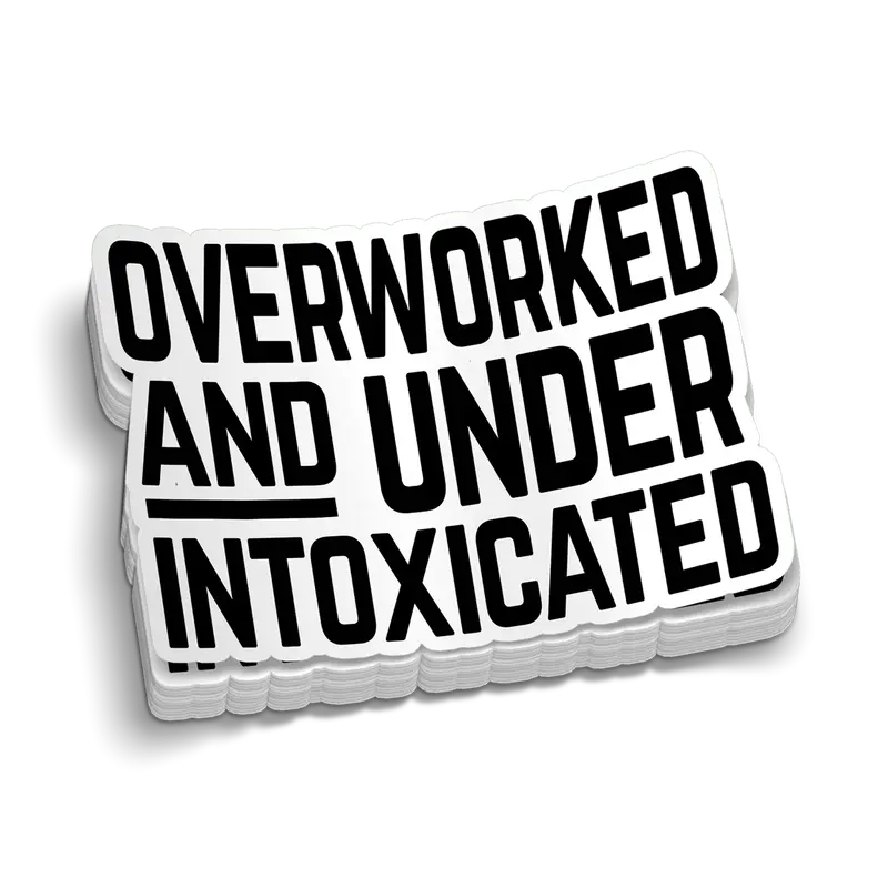 Overworked Hard Hat Decal