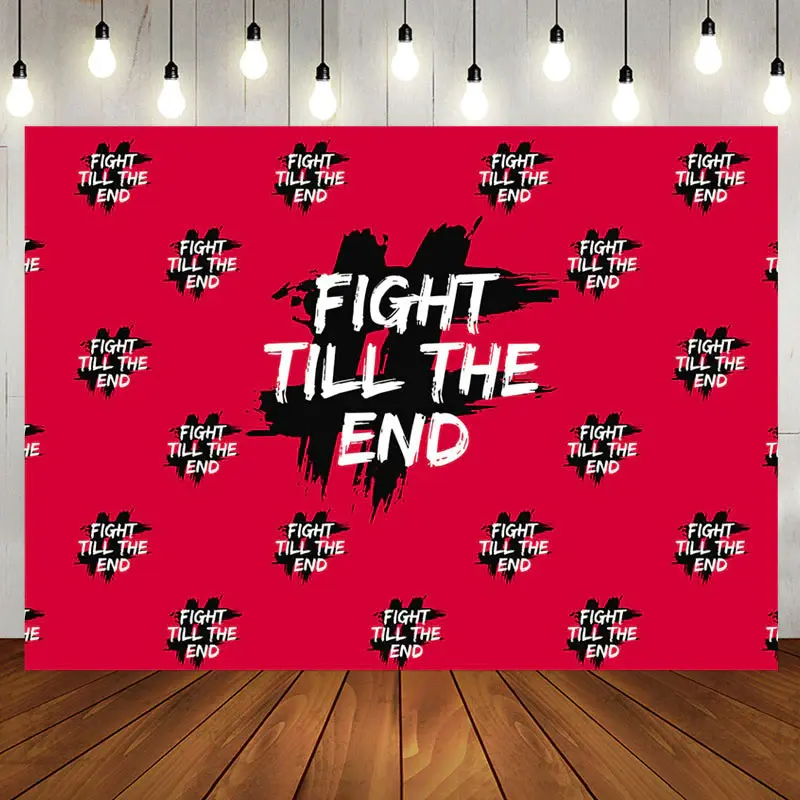 Red Fight Till The End Positive Birthday Backdrop