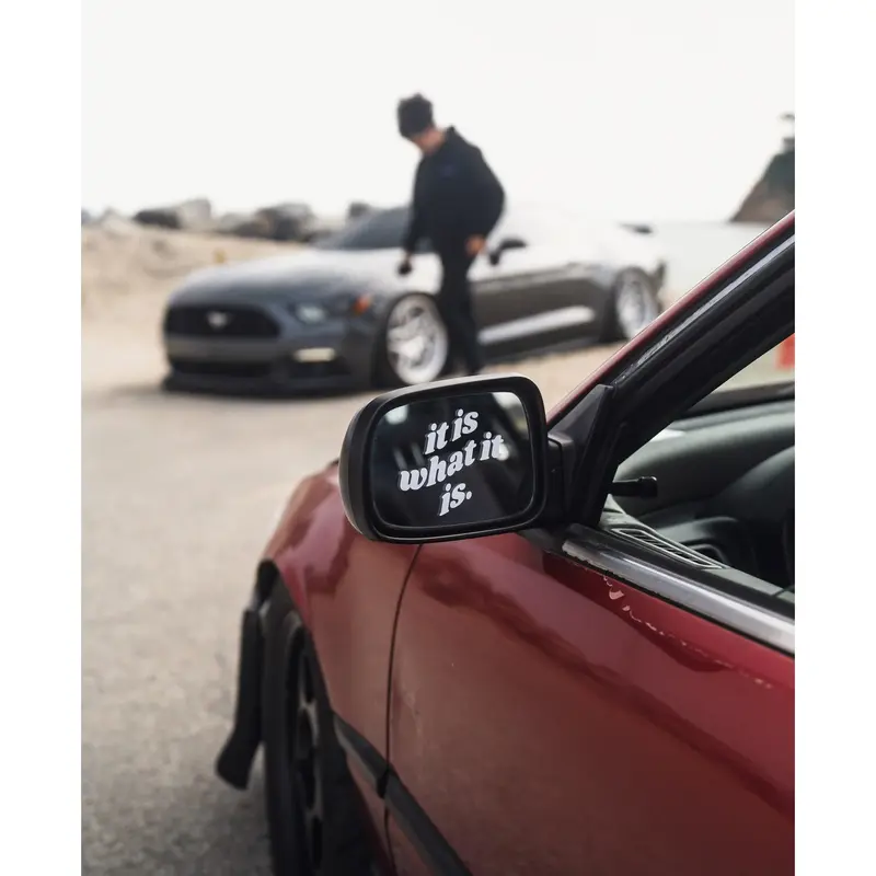 IT IS WHAT IT IS DECALS