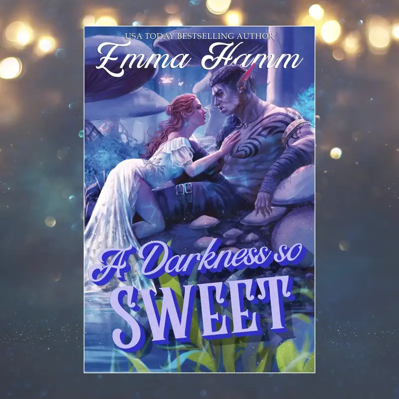 A Darkness So Sweet - Troll Monster Romance - Signed Paperback - The Kingdom Below Book #1