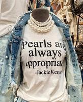 Pearls are Always Appropriate LONG SLEEVED T-Shirt | Classic Pearl Graphic Tee | Stylish & Timeless Shirt for Every Occasion