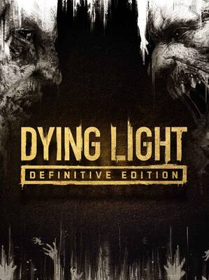 Dying Light Definitive Edition | Steam