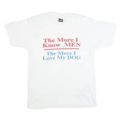 BEST FRUIT OF THE LOOM Dog/Men Quote Womens T-Shirt White L