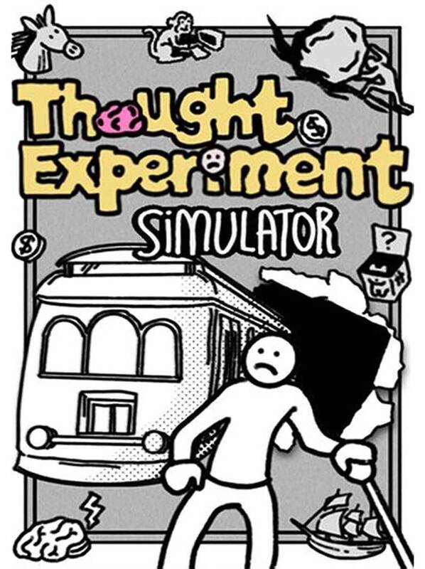 Thought Experiment Simulator | Steam