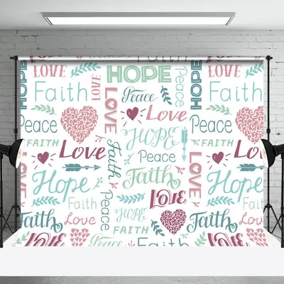 White Faith Hope Love Peace Positive Slogan Backdrop