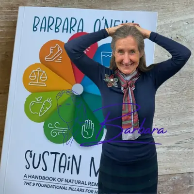 Barbara O'Neill: Sustain Me (Paperback Edition) Natural Remedies Handbook – 9 Health Pillars