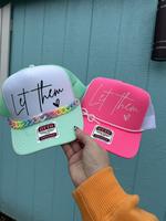 ‘Let them’ dtf printed hat