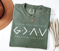 Comfort Colors Religious Shirt, Jesus Shirt, God Is Greater Than The Higher And Lows, Soft Cotton Crewneck Shirt for Men and ...
