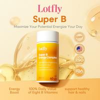 Elevate Your Strength – LOTFLY Super B Complex | 9-in-1 Energy & Metabolism Blend with B Vitamins & Taurine Dietary Supplem...