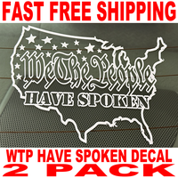 WTP Have Spoken USA Vinyl Decal - 2 PACK SPECIAL