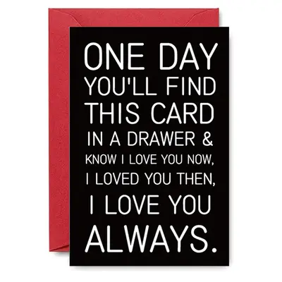 One Day You'll Find The Card in A Drawer, Funny Birthday Card, Anniversary Card, Perfect for Valentine's Day, Anniversary, Or...
