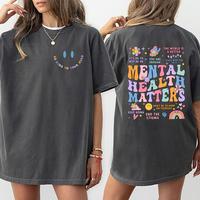 Mental Health Matters Shirt, Mental Health Shirts, Comfort Colors T-shirt, Women Inspirational Graphic Printed Shirts, Inspir...