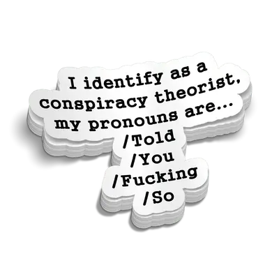 Conspiracy Theorist Hard Hat Decal