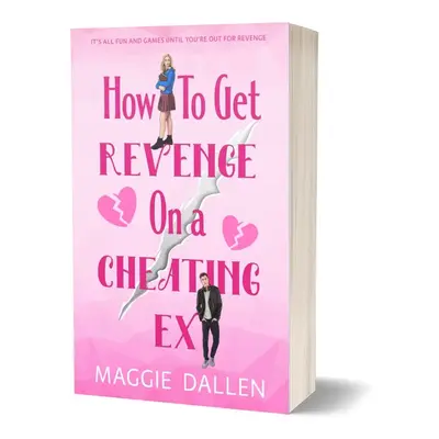 How to Get Revenge on a Cheating Ex -- Maggie Dallen -- Paperback (Signed)
