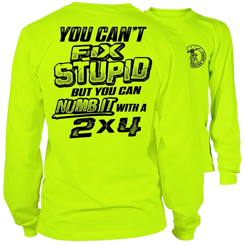 Stupid - Long Sleeve Hi-Vis T-Shirt