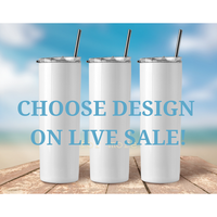 Custom Tumblers 20 OZ - Live Sale - Stainless Steel