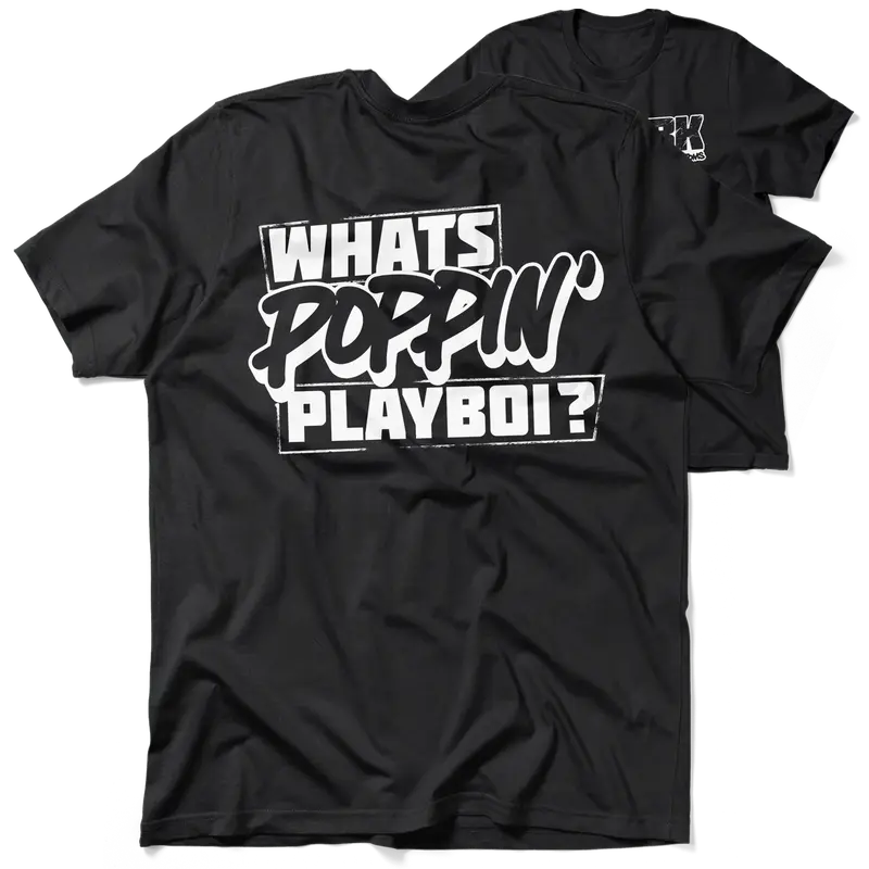 FunBucket Kustoms - What's Poppin' Playboi - T-Shirt
