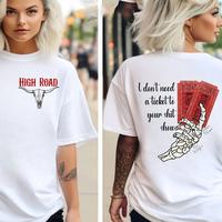 K0e WetzeI High Road Both Sided Tee, Ticket To Your Sh!t Show, Country Music Shirt, Summer Music Festival Tee, High R0ad Grap...