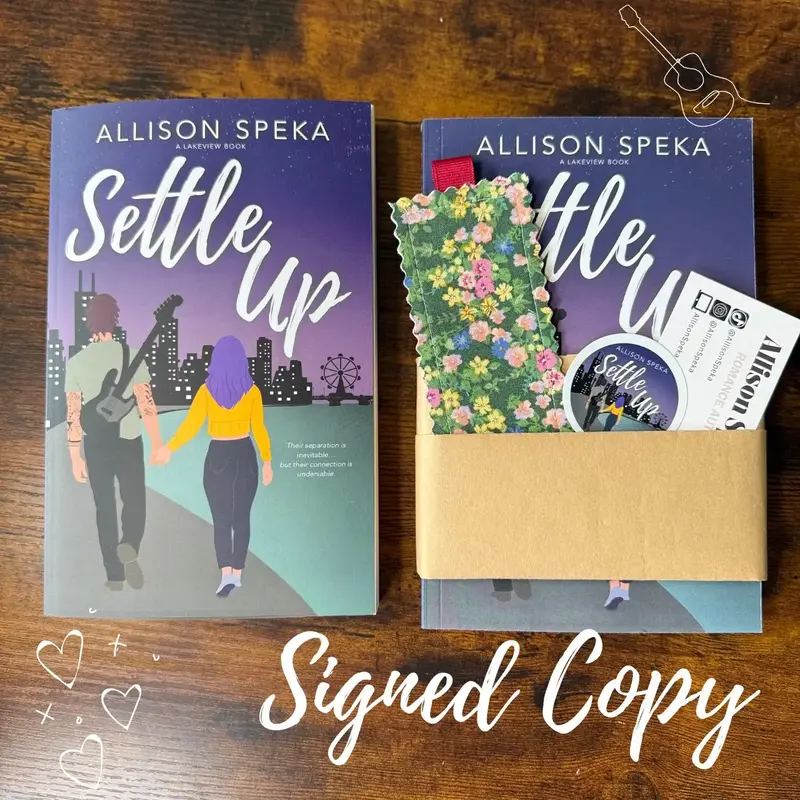 SIGNED copy SETTLE UP: An aspiring rockstar romance Soft Cover