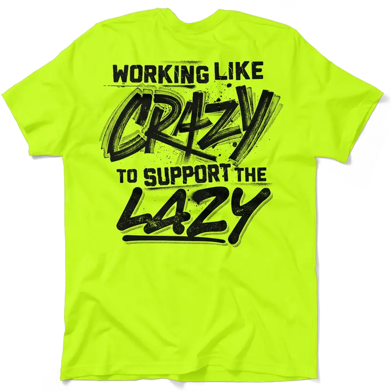 Crazy - Safety Yellow T-Shirt