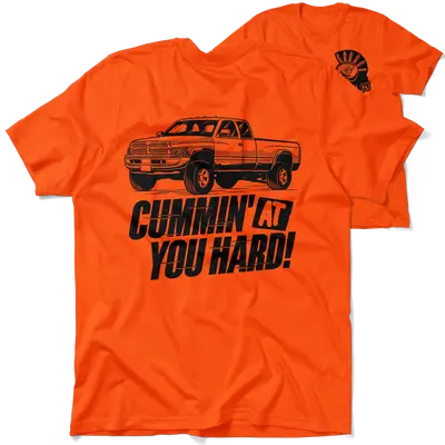 Cummin At You Hard - Safety T-Shirt
