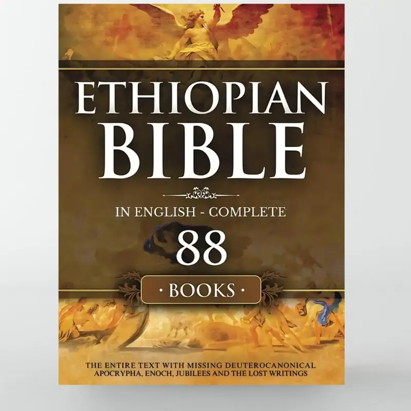 Ethiopian Bible in English Complete 88 Books: The Entire Text with Missing Deuterocanonical Apocrypha Enoch, Jubilees and The...